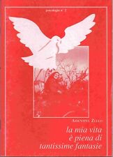 Assuntina Zullo-LA MIA VITA E' PIENA DI TANTISSIME FANTASIE-Psicologia n. 2-1990