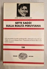 JOSÈ CARLOS MARIÁTEGUI - SETTE SAGGI SULLA REALTÀ PERUVIANA -NUE EINAUDI  - S