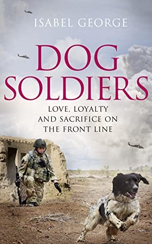 Dog soldiers love loyalty - dog, love,