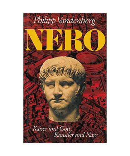 Nero kaiser und gott - nero.,