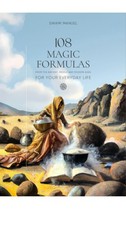 108 MAGIC FORMULAS FOR YOUR