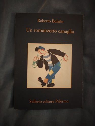 Roberto bolano romanzetto - roberto, bolano,