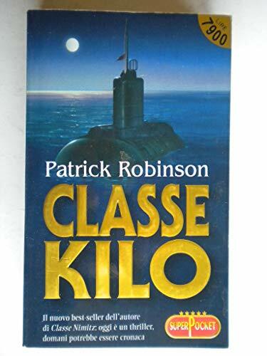 Classe kilo patrick robinson - classe,