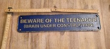 Targa Insegna In Metallo Pesante e grande  35x7 CM Teenager Brain Under Costruct