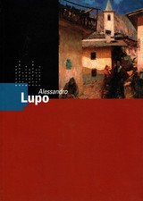 Giuseppe Luigi Marini : Alessandro Lupo - Tipografia Valdostana