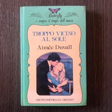 Libro vintage- Aimée Duvall, “Troppo vicino al sole”, Crocetti, 1982