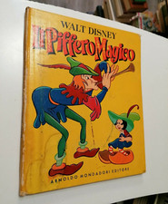 Walt Disney IL PIFFERO MAGICO Mondadori 1957 PRIMA EDIZIONE illustrato