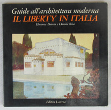 libro Guide dell'Architettura Moderna Il LIBERTY IN ITALIA - 1^ Ediz. - Laterza