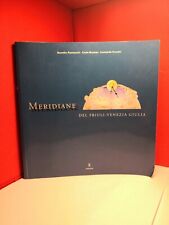 MERIDIANE del Friuli Venezia