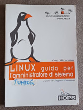 Linux. Guida per l'amministratore di sistema. Lars Wirzenius. Hops Libri 1998