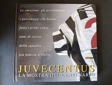 JUVECENTUS LA MOSTRA DEL CENTENARIO