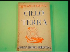 CIELO E TERRA PAPINI LIBRERIA EDITRICE FIORENTINA