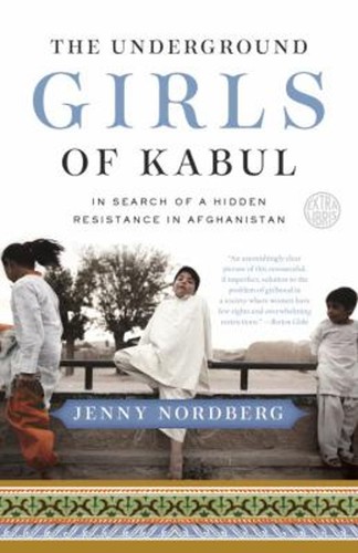 The underground girls kabul - the, of