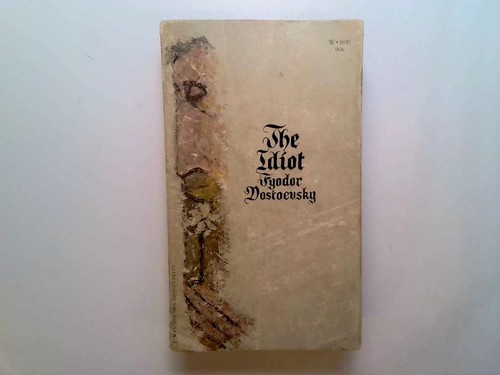 The idiot paperback fyodor - the,