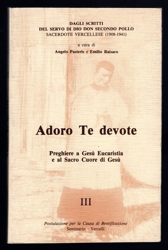 Adoro devote preghiere a - adoro, te