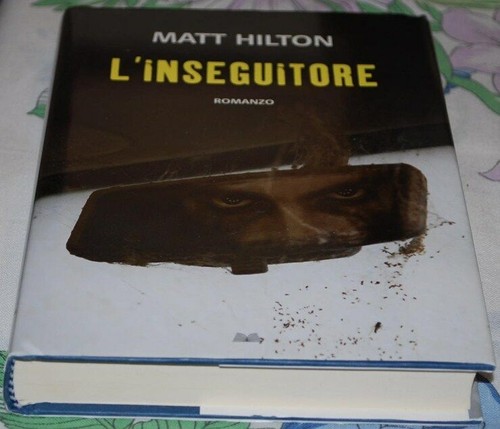 Hilton matt inseguitore - l'inseguitore,