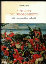 Autunno del Risorgimento. Miti