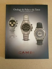 Cambi Aste Orologi da polso e da tasca 14 Maggio 2016 (Wannenes Boetto Finarte)