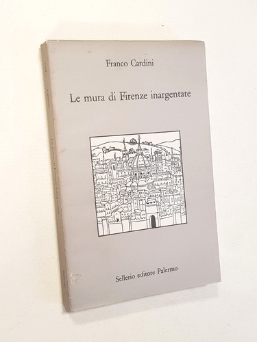 Franco cardini mura di - le,