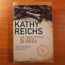La cacciatrice di ossa - Kathy Reichs - Rizzoli Vintage, 2012