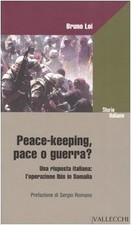Peace-keeping, pace o guerra
