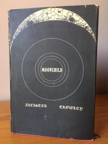 Moonchild aleister crowley - moonchild,