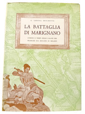 LA BATTAGLIA DI MARIGNANO  Ducato Milano Gerosa Brichetto 1965