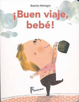 Buen viaje bebé bon - ¡buen, viaje,