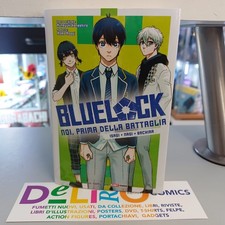 BLUE LOCK - NOI, PRIMA DELLA