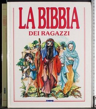 LA BIBBIA DEI RAGAZZI. AA.VV