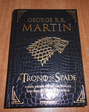 George R. R. Martin IL TRONO DI SPADE Volume 1 Cronache del Ghiaccio e del Fuoco