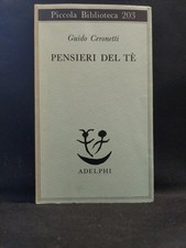 Ceronetti, Guid..PENSIERI DEL Tè