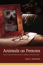 Animals as Persons: Essays on