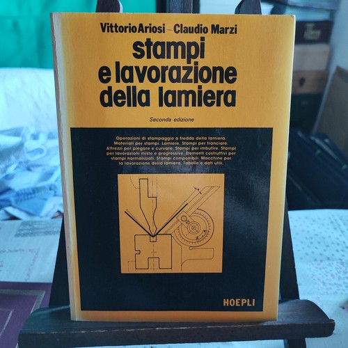 Stampi lavorazione della - e,