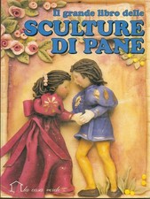IL GRANDE LIBRO DELLE SCULTURE