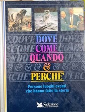 Dove come quando e perchè -
