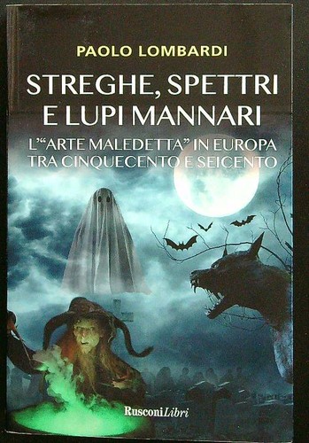 Streghe spettri lupi mannari - spettri,,