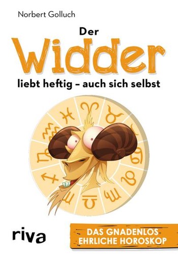 Der widder liebt heftig - heftig, –