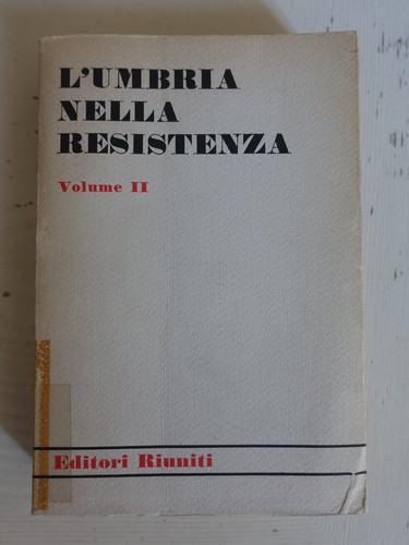 Umbria nella resistenza - l'umbria,