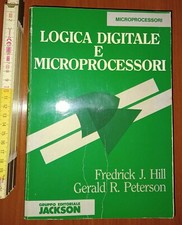 Hill - Peterson,, Logica digitale e microprocessori, Jackson 1989
