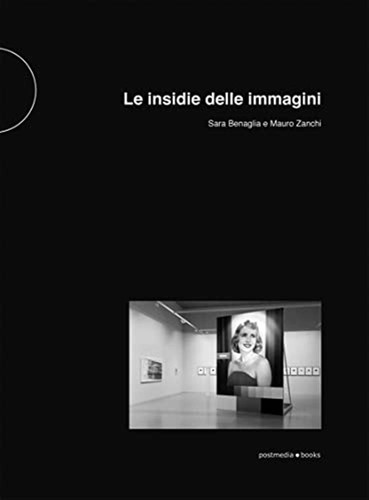 Insidie delle immagini - le,