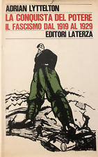La conquista del potere Adrian Lyttelton, editori Laterza 1974