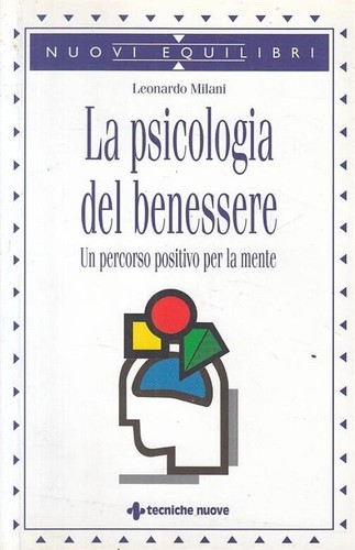 Psicologia del benessere - psicologia,