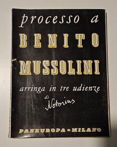 Processo benito mussolini - processo,