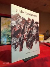 SILVIO FORMICHETTI : LE FORME DELL' ANIMA / Mostra Francavilla al Mare 2008