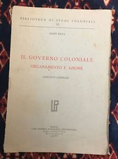 Il Governo Coloniale organamento e azione 1938 - Libro di Scienze Politiche