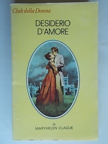 Desiderio amore clague - desiderio, d’amore
