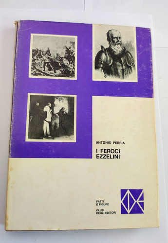 Feroci ezzelini antonio - ezzelini,