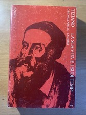 Tiziano la sua vita e i suoi