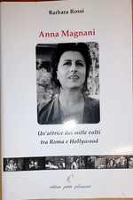 Anna Magnani. Un'attrice dai